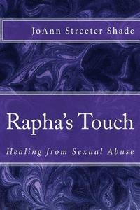 bokomslag Rapha's Touch: Healing from Sexual Abuse