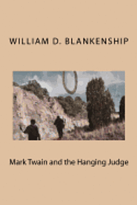 bokomslag Mark Twain and the Hanging Judge