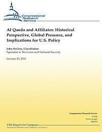 bokomslag Al Qaeda and Affiliates: Historical Perspective, Global Presence, and Implications for U.S. Policy