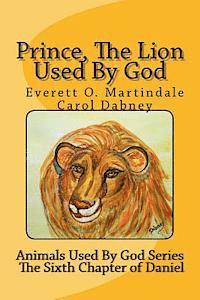 bokomslag Prince, The Lion Used By God: Children's bible story