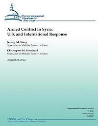 bokomslag Armed Conflict in Syria: U.S. and International Response