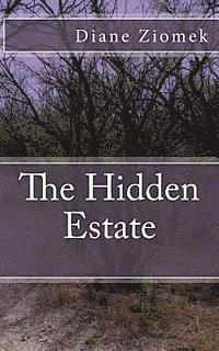 The Hidden Estate 1