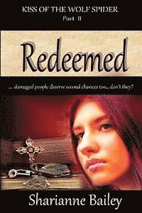 Redeemed - Kiss of the Wolf Spider Part 2 1