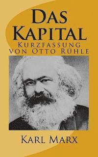 bokomslag Das Kapital - Kurzfassung von Otto Ruehle