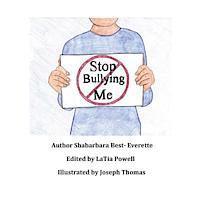 Latia Powell - Stop Bullying Me!, Häftad