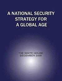 A National Security Strategy for a Global Age 1