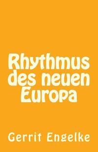 bokomslag Rhythmus des neuen Europa: Gedichte