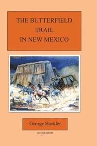 The Butterfield Trail in New Mexico 1