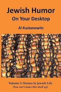 bokomslag Jewish Humor on Your Desktop: Humor in Jewish Life