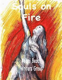 bokomslag Souls On Fire: Miami Beach Writers Group