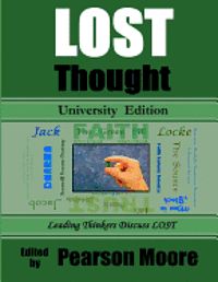 bokomslag LOST Thought University Edition: Leading Thinkers Discuss Lost
