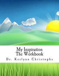bokomslag My Inspiration: The Workbook