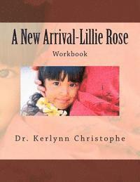 bokomslag A New Arrival-Lillie Rose: Workbook