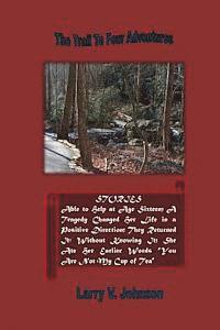 Larry V. Johnson - The Trail To Four Adventures, Häftad