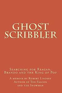 bokomslag Ghost Scribbler: Searching for Reagan, Brando and the King of Pop