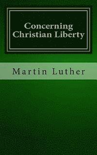 Concerning Christian Liberty 1