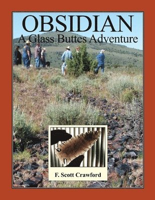 OBSIDIAN -- A Glass Buttes Adventure 1