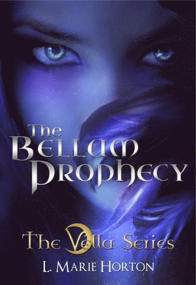 bokomslag The Bellum Prophecy