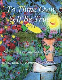 Roseanne Terranova Cirigliano - To Thine Own Self Be True, Häftad