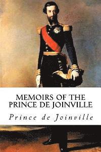 bokomslag Memoirs of the Prince de Joinville: Vieux Souvenirs