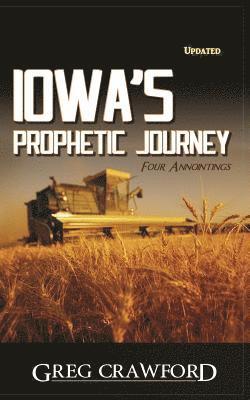 Iowa's Prophetic Journey 1