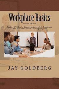 bokomslag Workplace Basics: For Classroom and On the Job Work Readiness Training