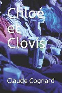 bokomslag Chloé Et Clovis