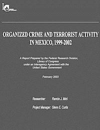 bokomslag Organized Crime and Terrorist Activity in Mexico, 1999-2002
