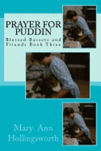 bokomslag Prayer For Puddin: Blessed Bassets and Friends Book Three
