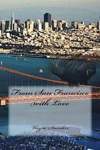 From San Francisco with Love