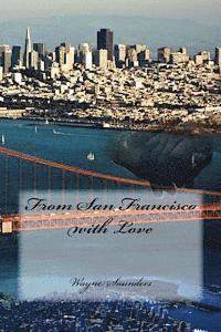 From San Francisco with Love 1