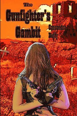 The Gunfighter's Gambit 1