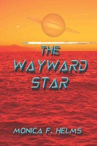 bokomslag The Wayward Star