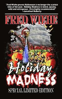 Fred Wiehe - Holiday Madness the Special Limited Edition, Häftad