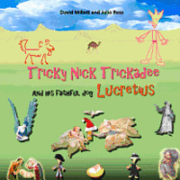 bokomslag Tricky Nick Trickadee: And his faithful dog Lucretius
