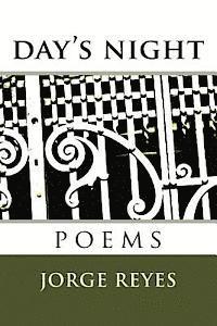 day's night: poems 1