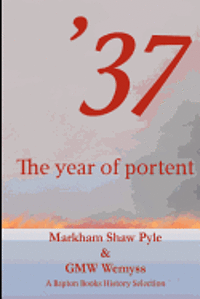 bokomslag '37: the year of portent