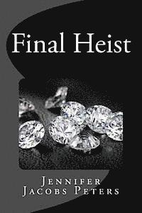 Final Heist 1