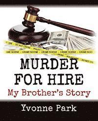 bokomslag Murder for Hire: My Brother's Story