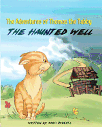 bokomslag The Adventures of Thomas the Tabby: The Haunted Well
