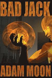 Adam Moon - Bad Jack, Häftad