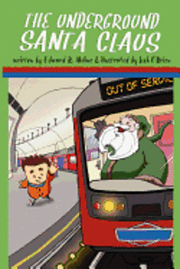 bokomslag The Underground Santa Claus (Illustrated Edition)