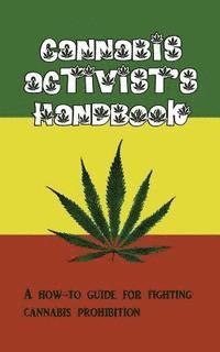 bokomslag Cannabis Activist's Handbook