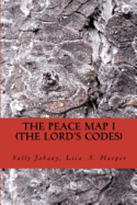 The Peace Map - The Lord's Code: The Bible has code messages within limited verses. The code messages will answer who is innocent or guilty, who is be 1