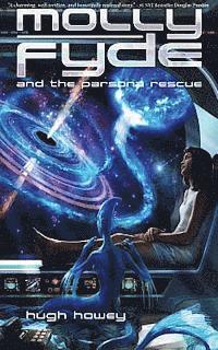 Hugh Howey - Molly Fyde and the Parsona Rescue (Book 1), Häftad