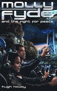 Molly Fyde and the Fight for Peace (Book 4)