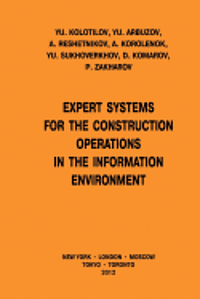 bokomslag Expert Systems for the Construction Operations in the Information Environment