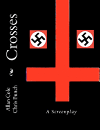 bokomslag Crosses: A Screenplay