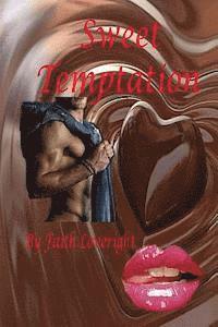 Faith Loveright - Sweet Temptation, Häftad