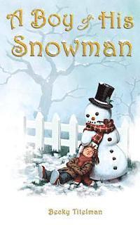 bokomslag A Boy and His Snowman